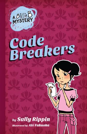 [A Billie B. Mystery 01] • Code Breaker